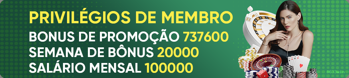 Programa VIP 8633win - benefícios exclusivos